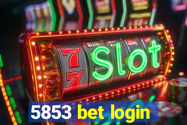 5853 bet login